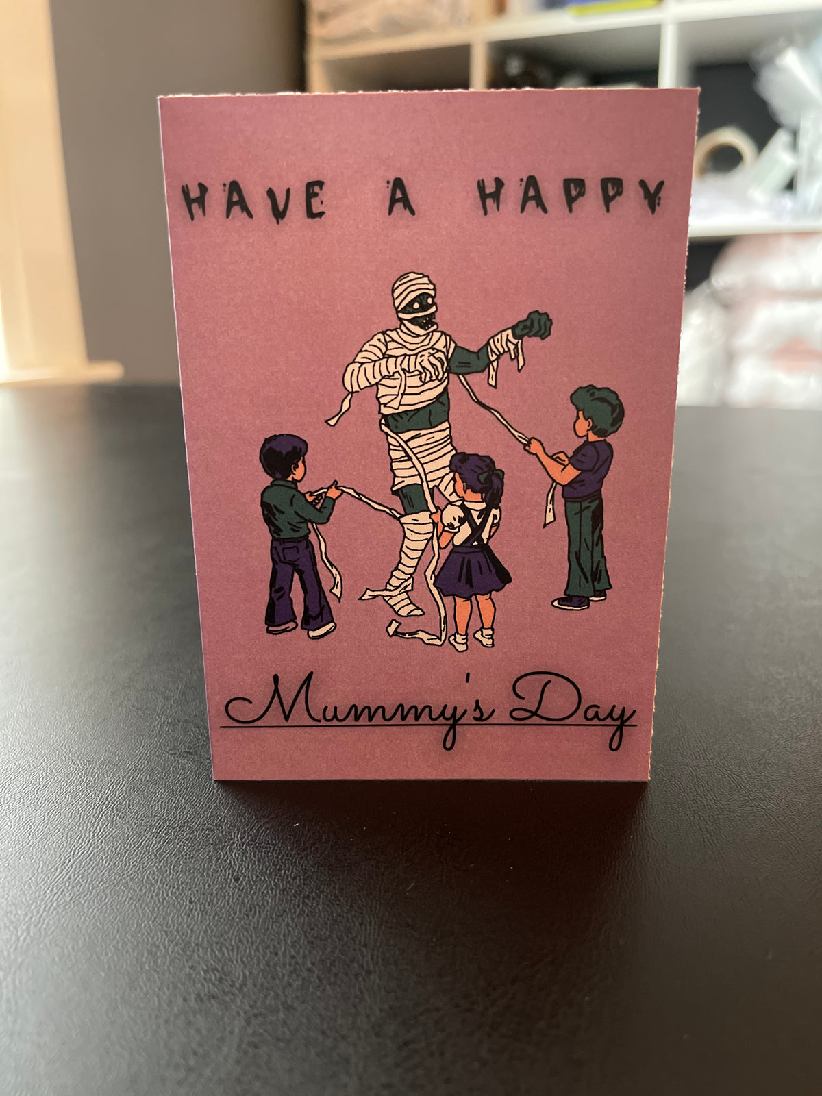 Mummy's Day- Mother's Day Card